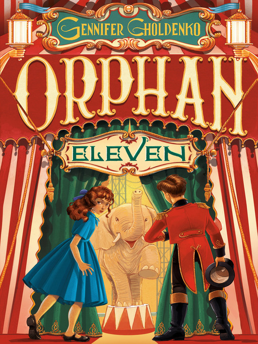 Title details for Orphan Eleven by Gennifer Choldenko - Wait list
